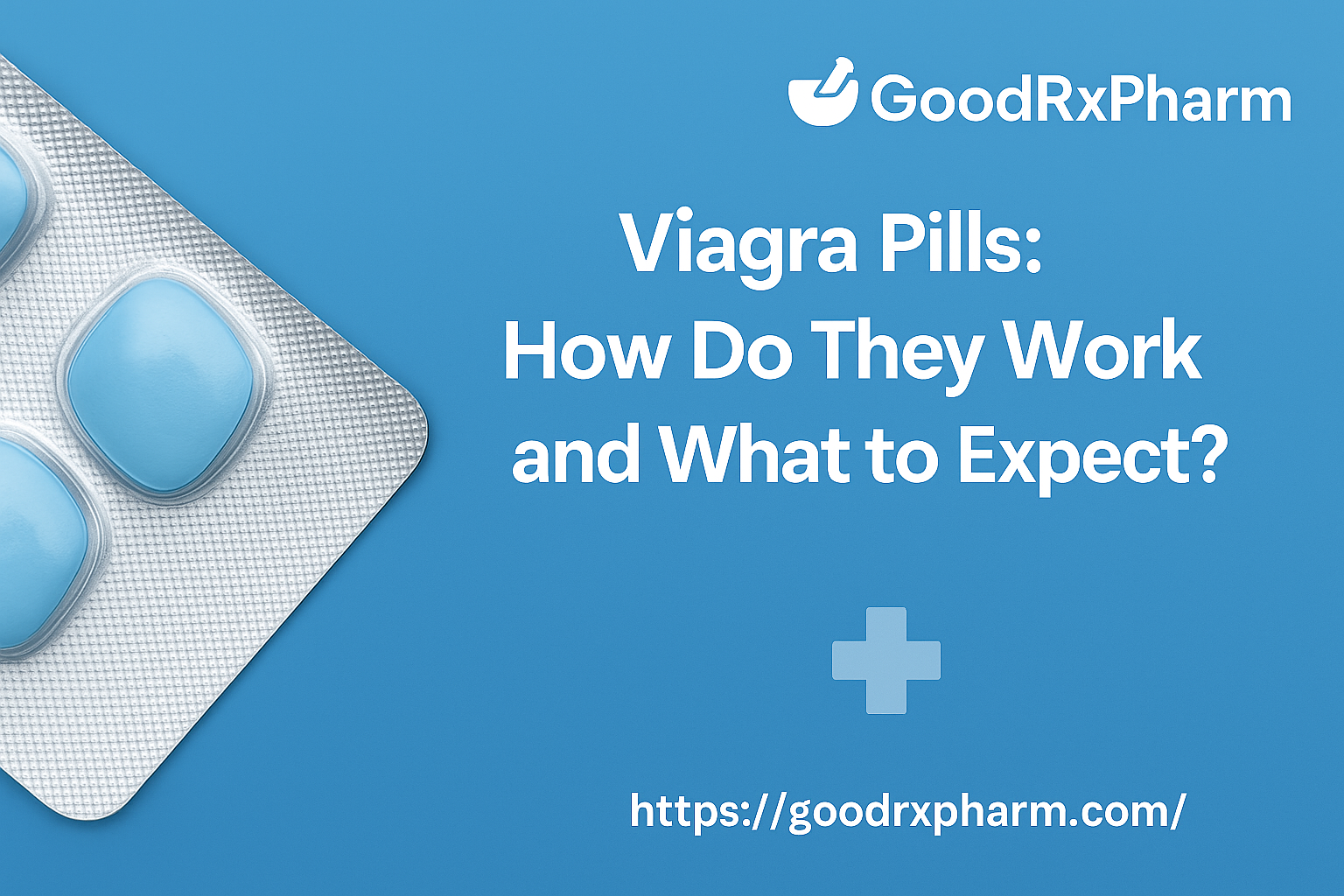Read more about the article Viagra Pills: How Do They Work and What to Expect?